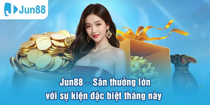 Tiềm lực tài chính của Jun88 mang đến cho người chơi nhiều khuyến mãi đặc biệt
